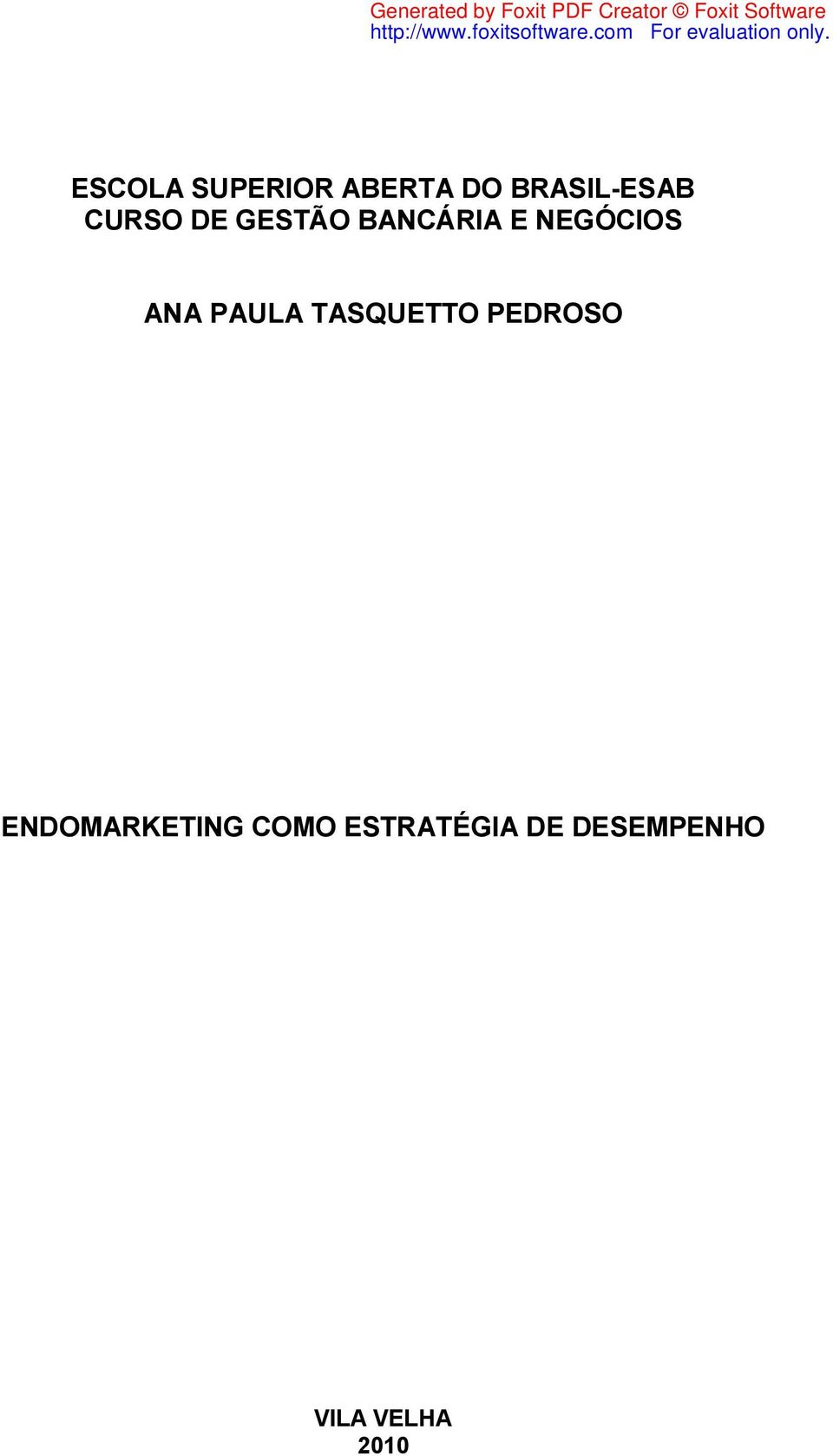 PAULA TASQUETTO PEDROSO ENDOMARKETING