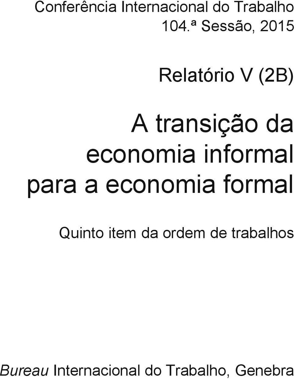 economia informal para a economia formal Quinto