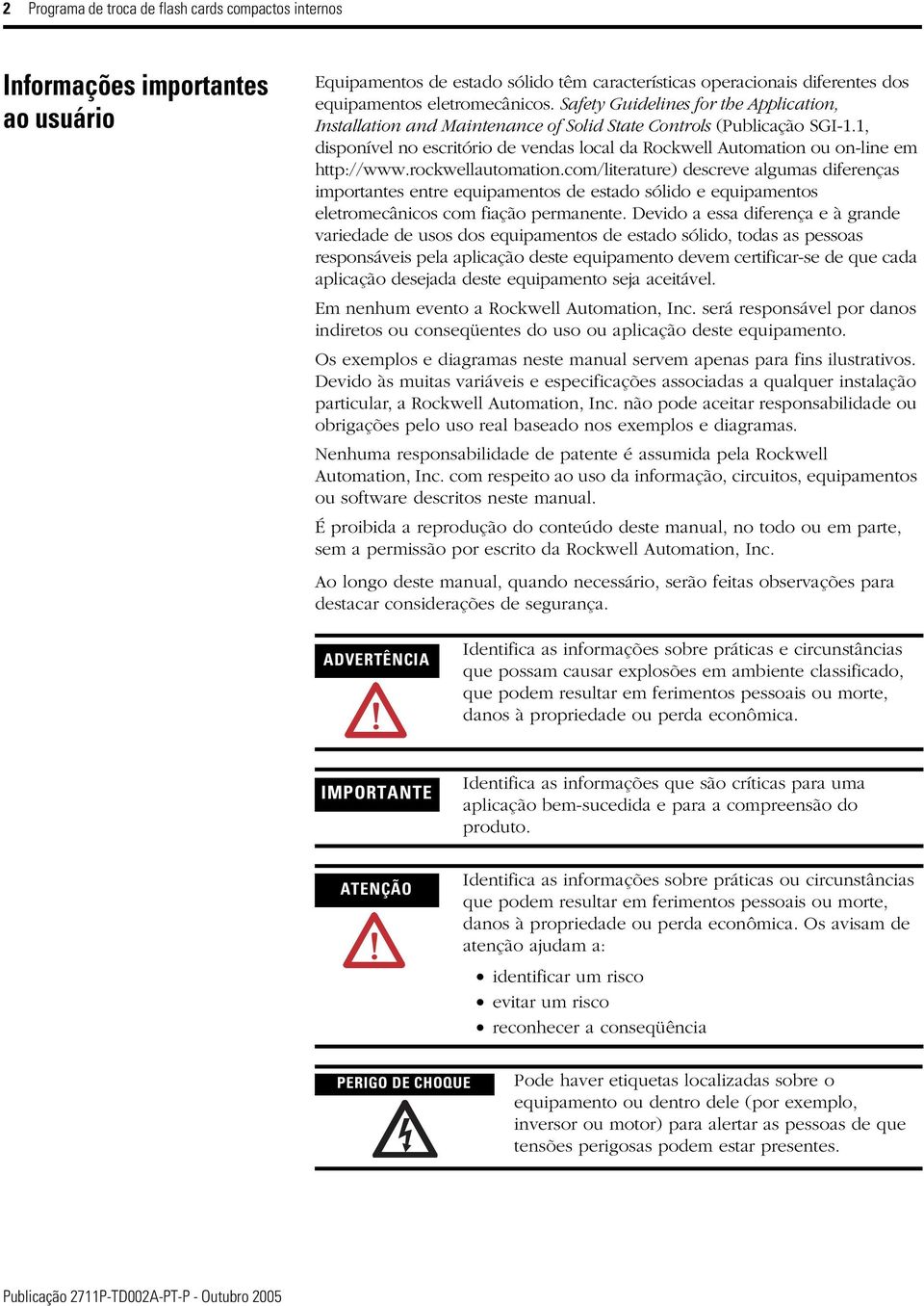 1, disponível no escritório de vendas local da Rockwell Automation ou on-line em http://www.rockwellautomation.