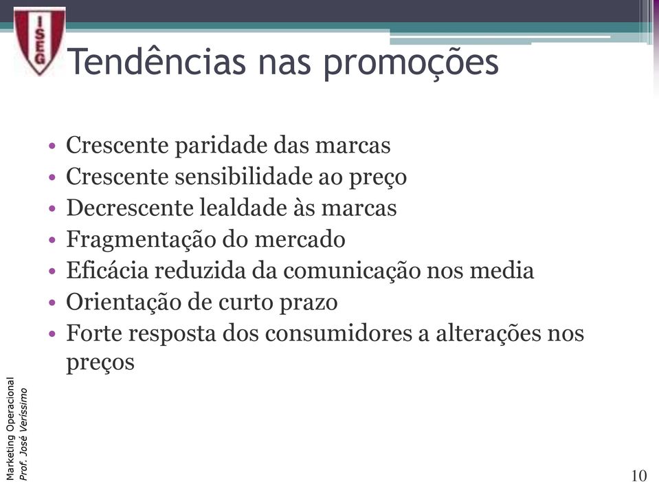 do mercado Eficácia reduzida da comunicação nos media Orientação de