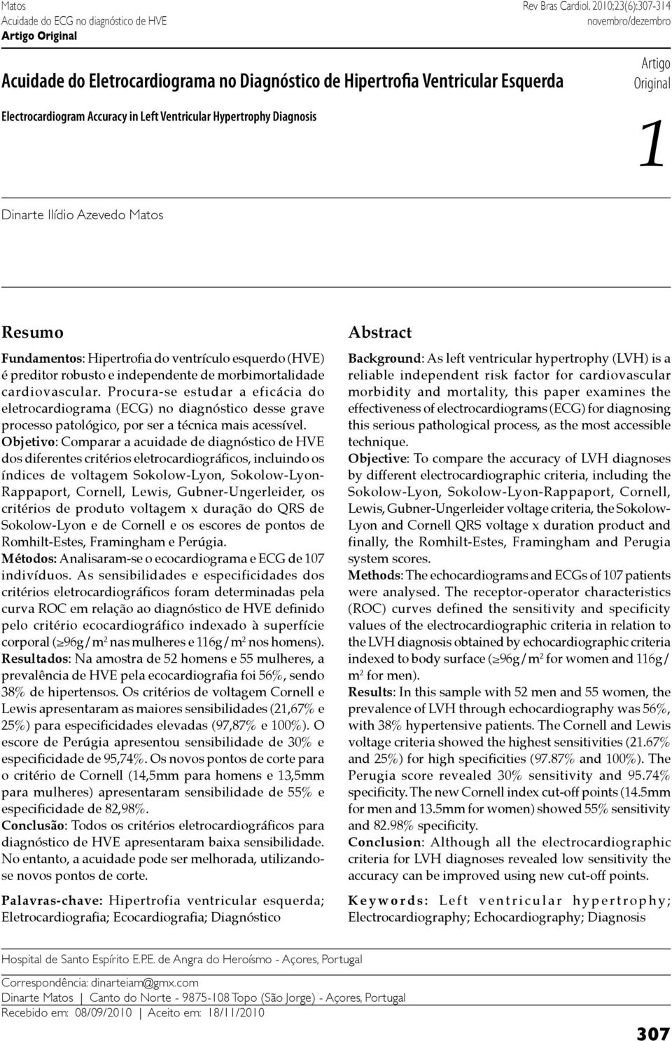 preditor robusto e independente de morbimortalidade cardiovascular.