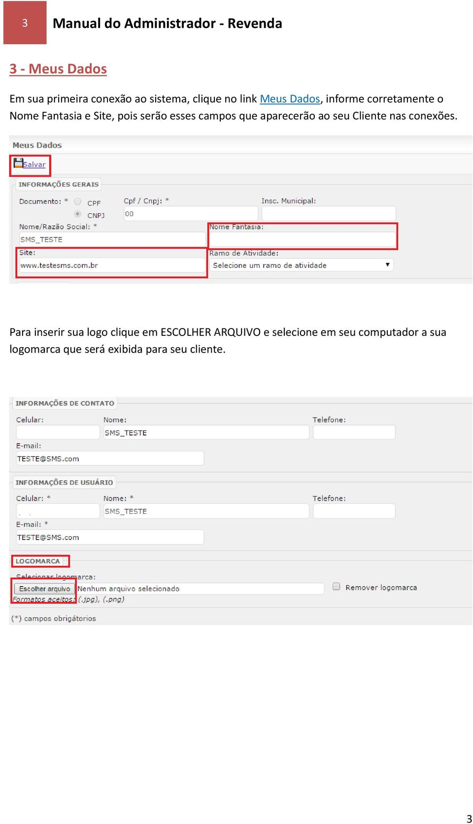 campos que aparecerão ao seu Cliente nas conexões.