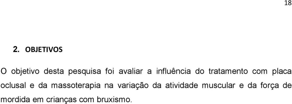 oclusal e da massoterapia na variação da