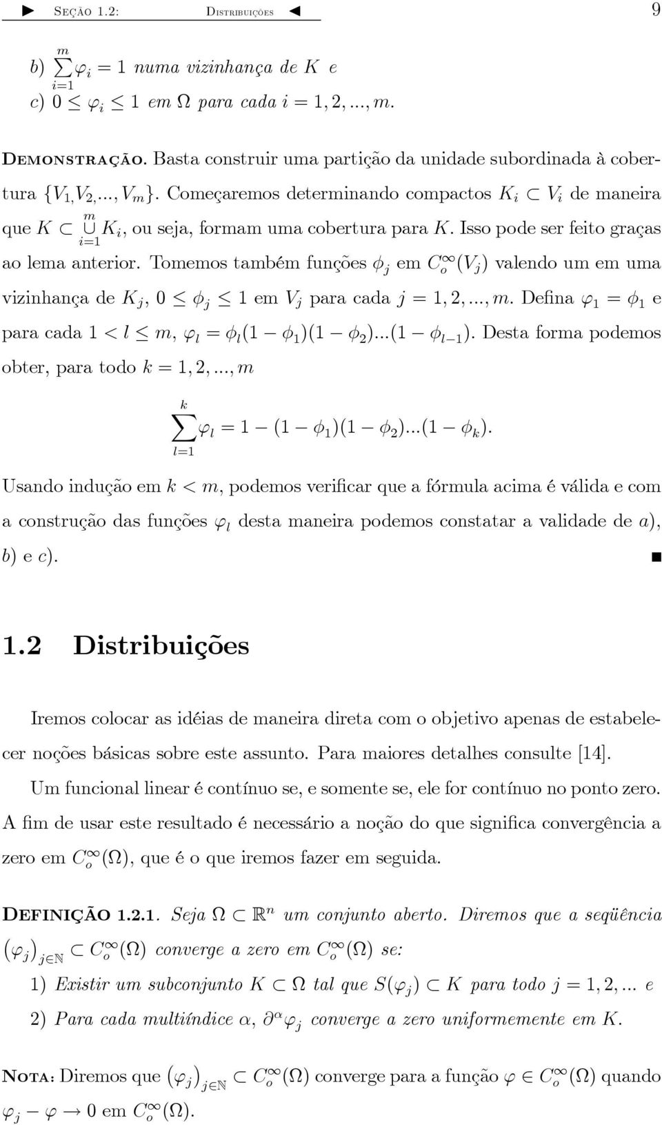 pode ser feito graças ao lema anterior.