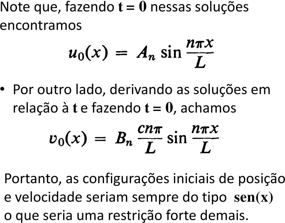 achamos Portanto, as configurações iniciais de posição e