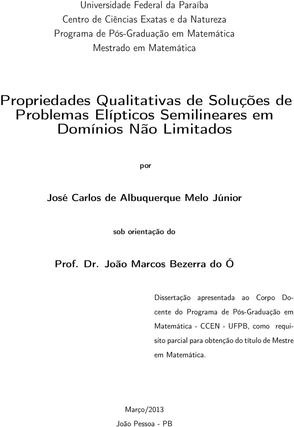 Albuquerque Melo Júnior sob orientação do Prof. Dr.
