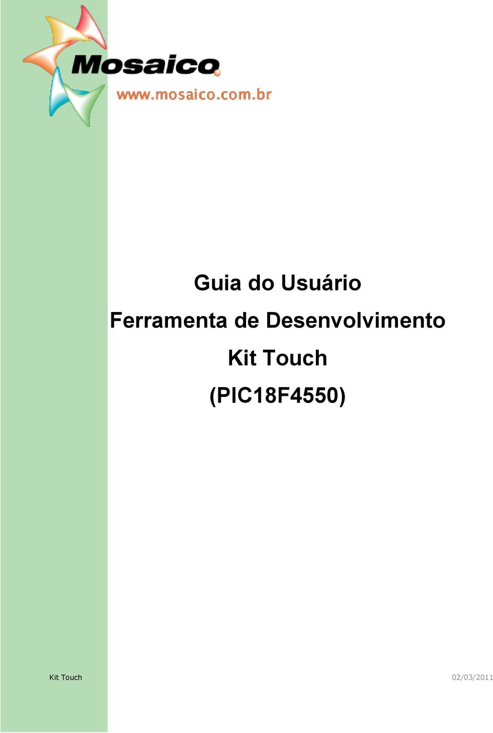 Desenvolvimento Kit