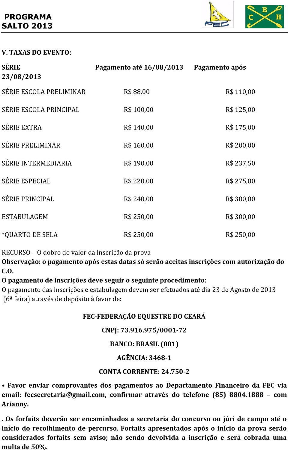 250,00 R$ 250,00 RECURSO 