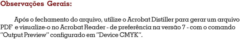 visualize-o no Acrobat Reader - de preferência na