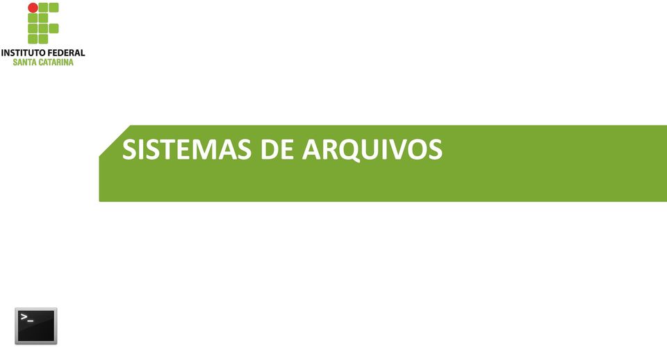 ARQUIVOS