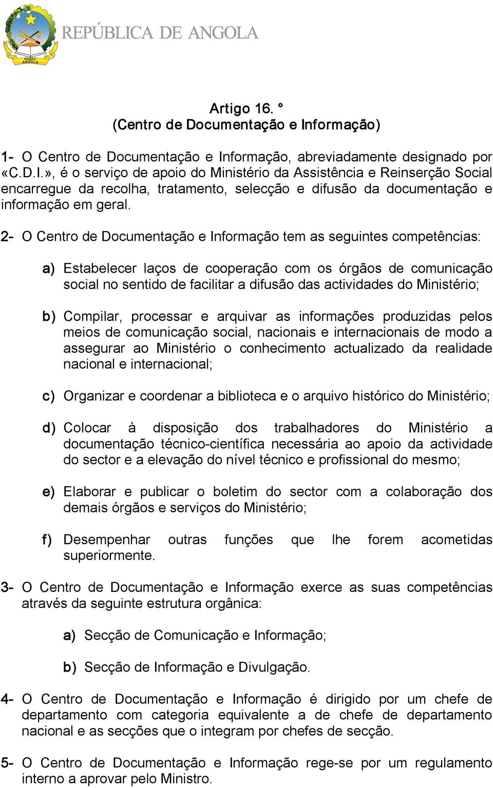 formação, abreviadamente designado por «C.D.I.