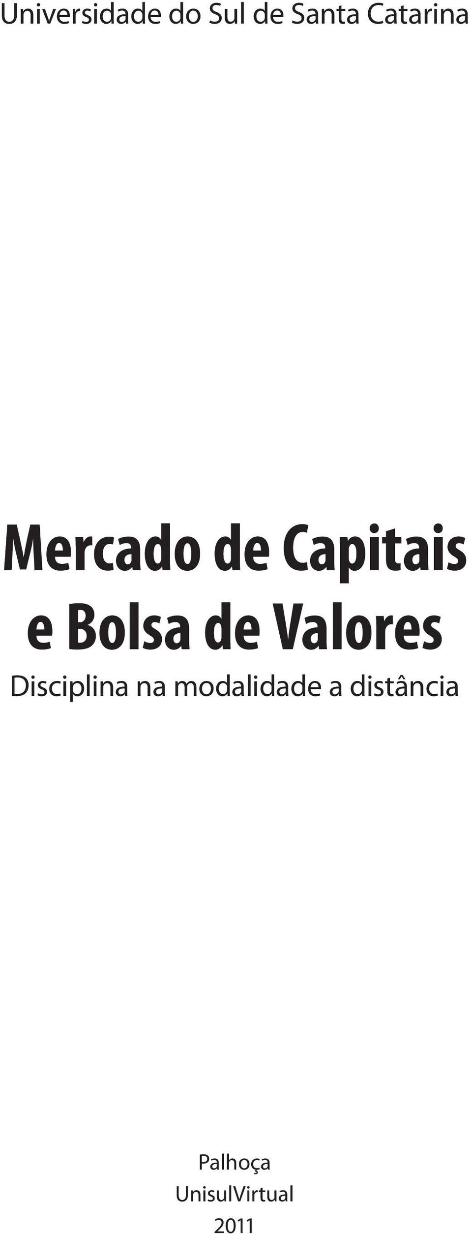 Bolsa de Valores Disciplina na