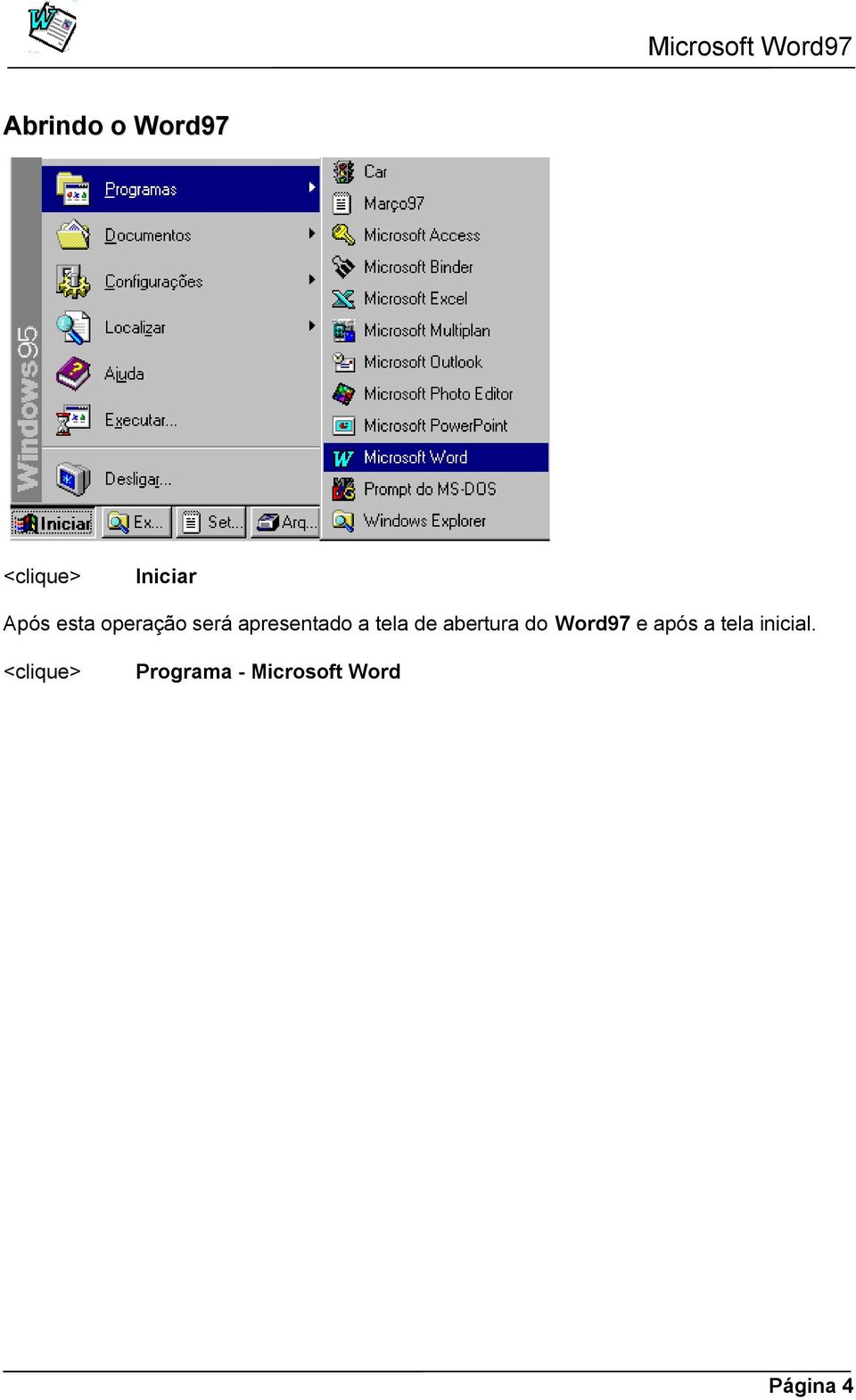 abertura do Word97 e após a tela