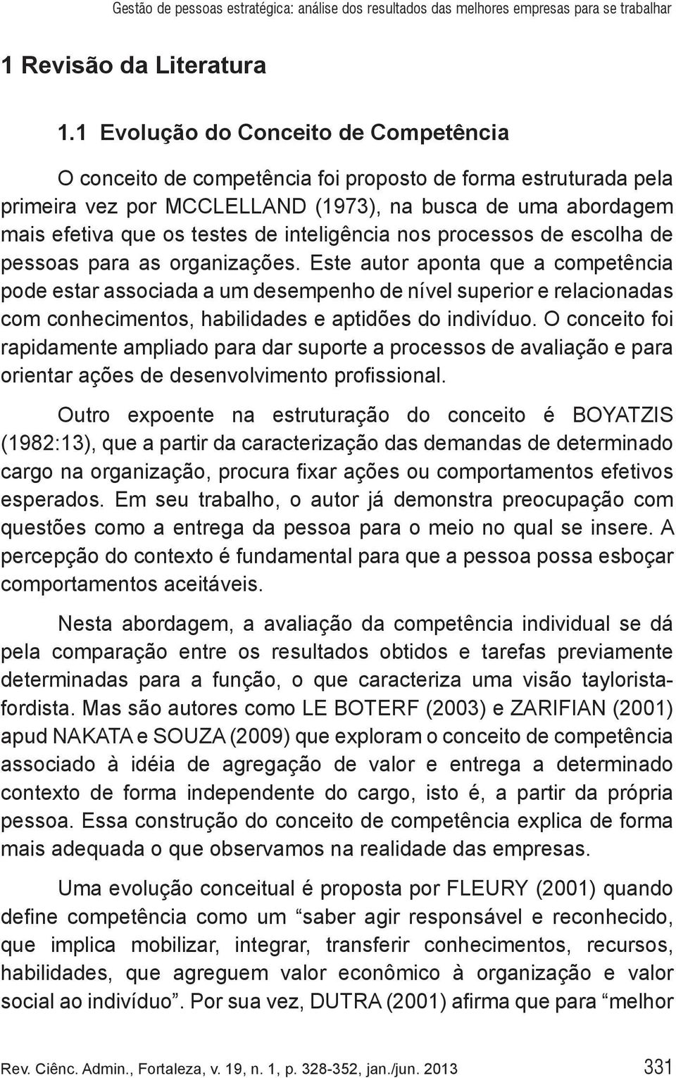 inteligência nos processos de escolha de pessoas para as organizações.