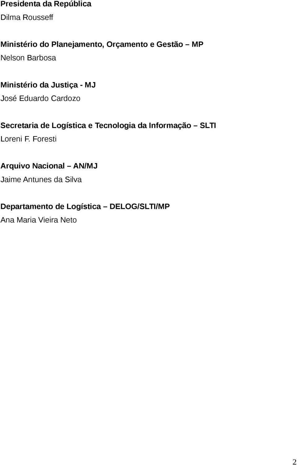 de Logística e Tecnologia da Informação SLTI Loreni F.