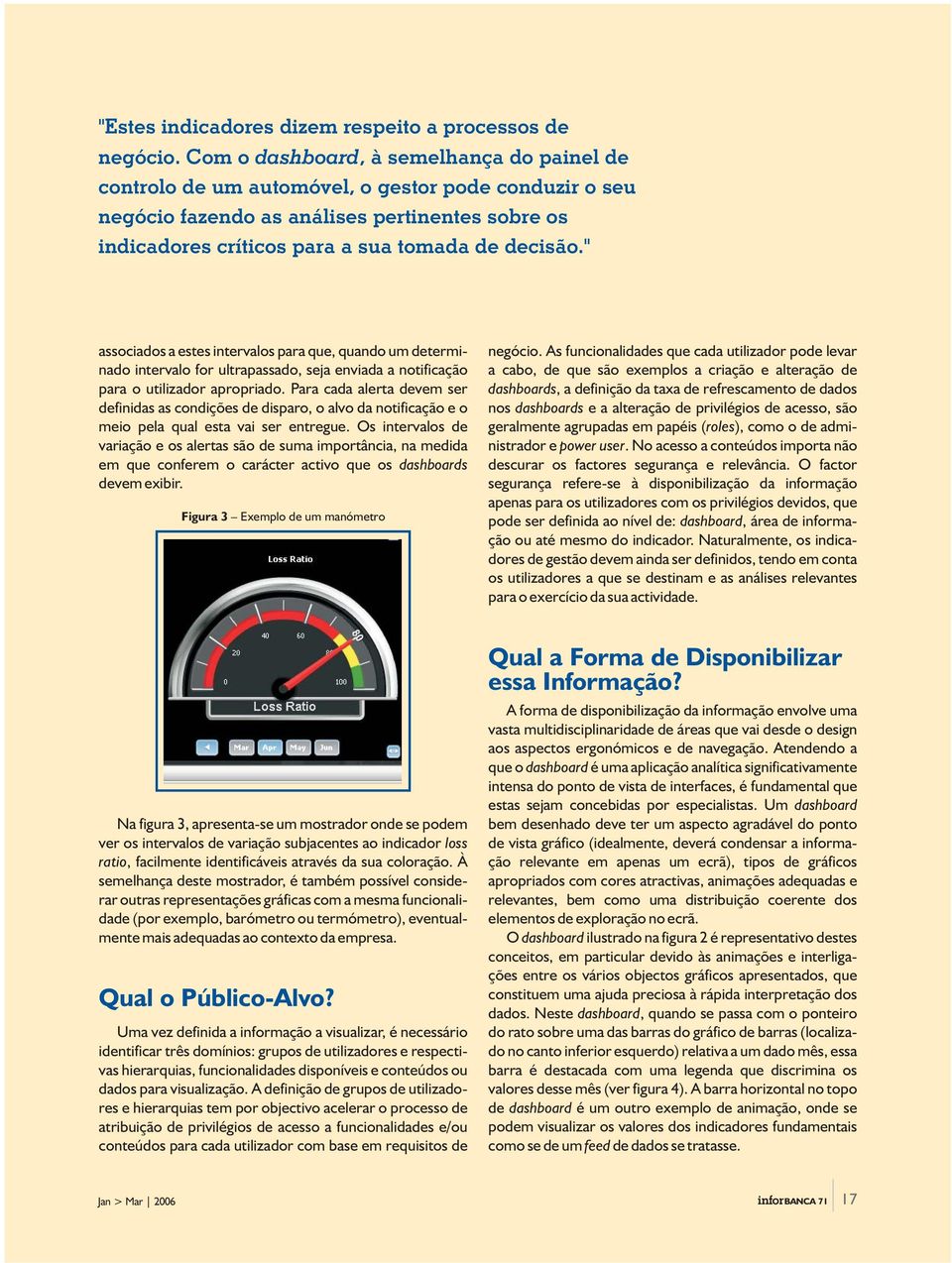 " associados a estes intervalos para que, quando um determinado intervalo for ultrapassado, seja enviada a notificação para o utilizador apropriado.