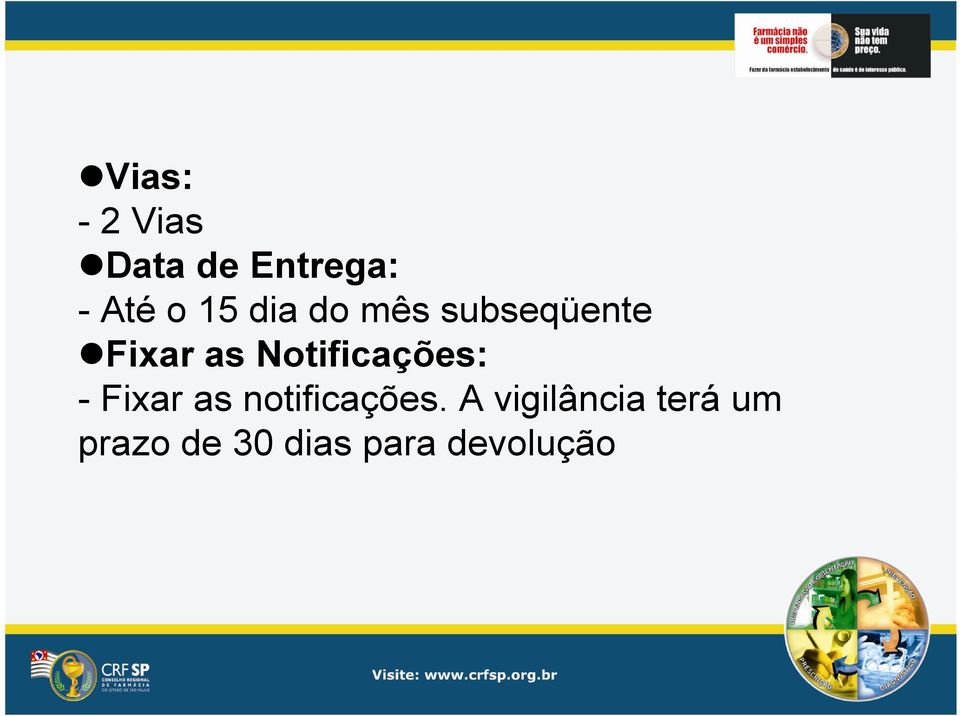 Notificações: - Fixar as notificações.