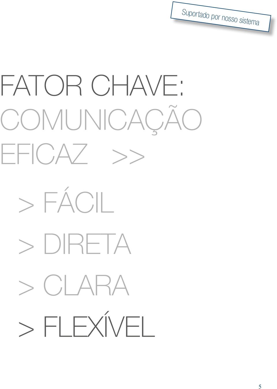 COMUNICAÇÃO EFICAZ >> >