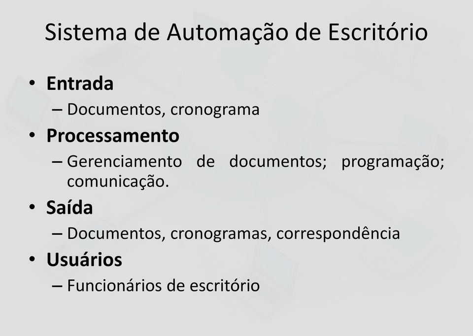 programação; comunicação.