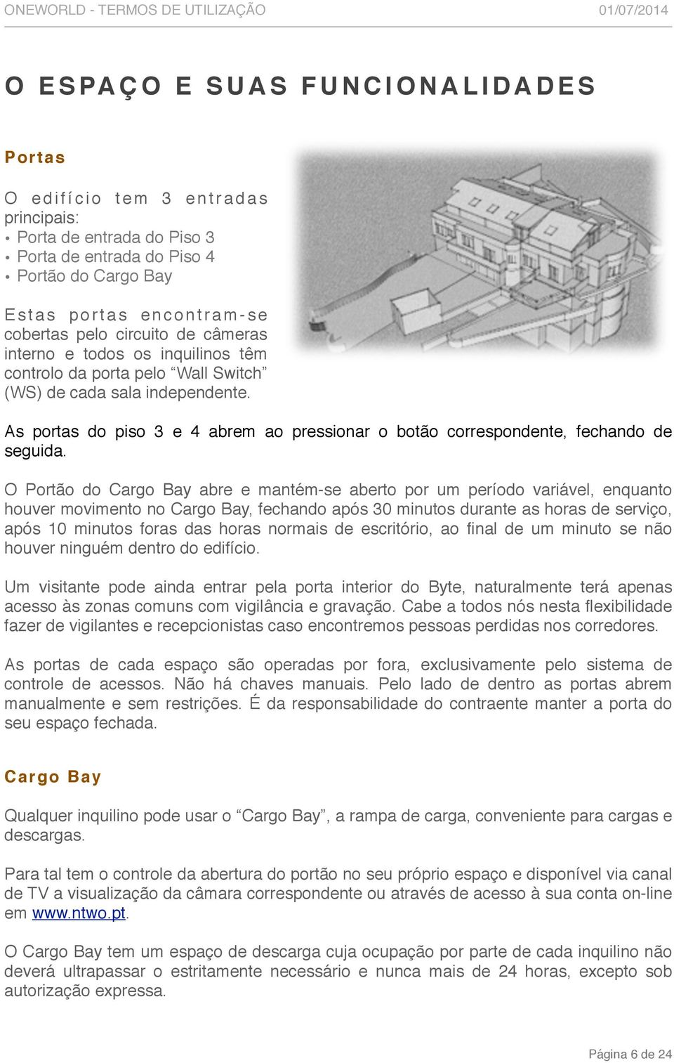 As portas do piso 3 e 4 abrem ao pressionar o botão correspondente, fechando de seguida.