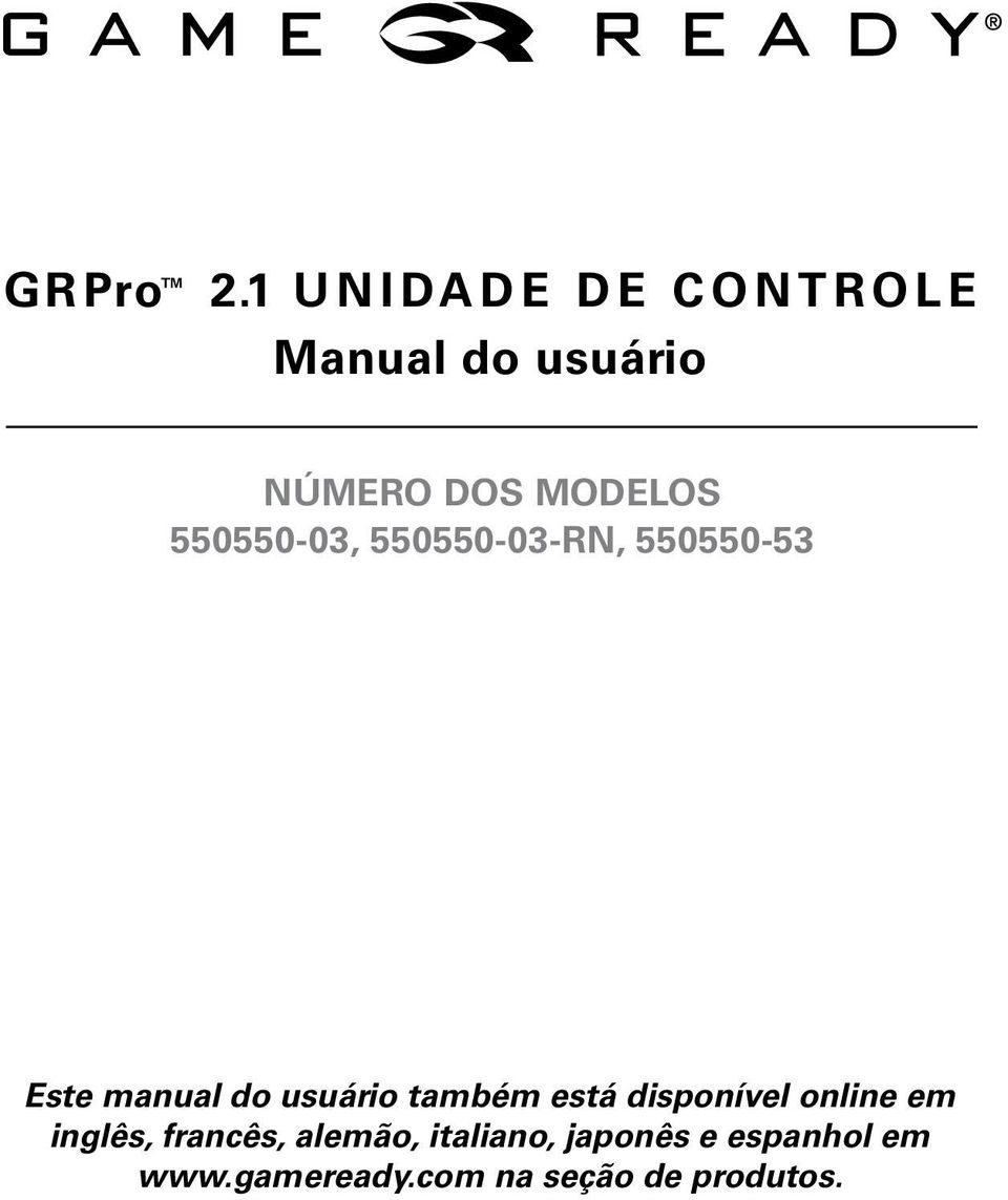 550550-03, 550550-03-RN, 550550-53 Este manual do usuário