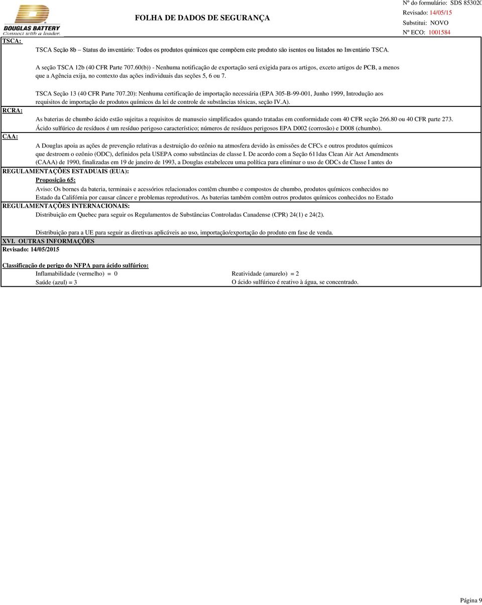 60(b)) - Nenhuma notificação de exportação será exigida para os artigos, exceto artigos de PCB, a menos que a Agência exija, no contexto das ações individuais das seções 5, 6 ou 7.