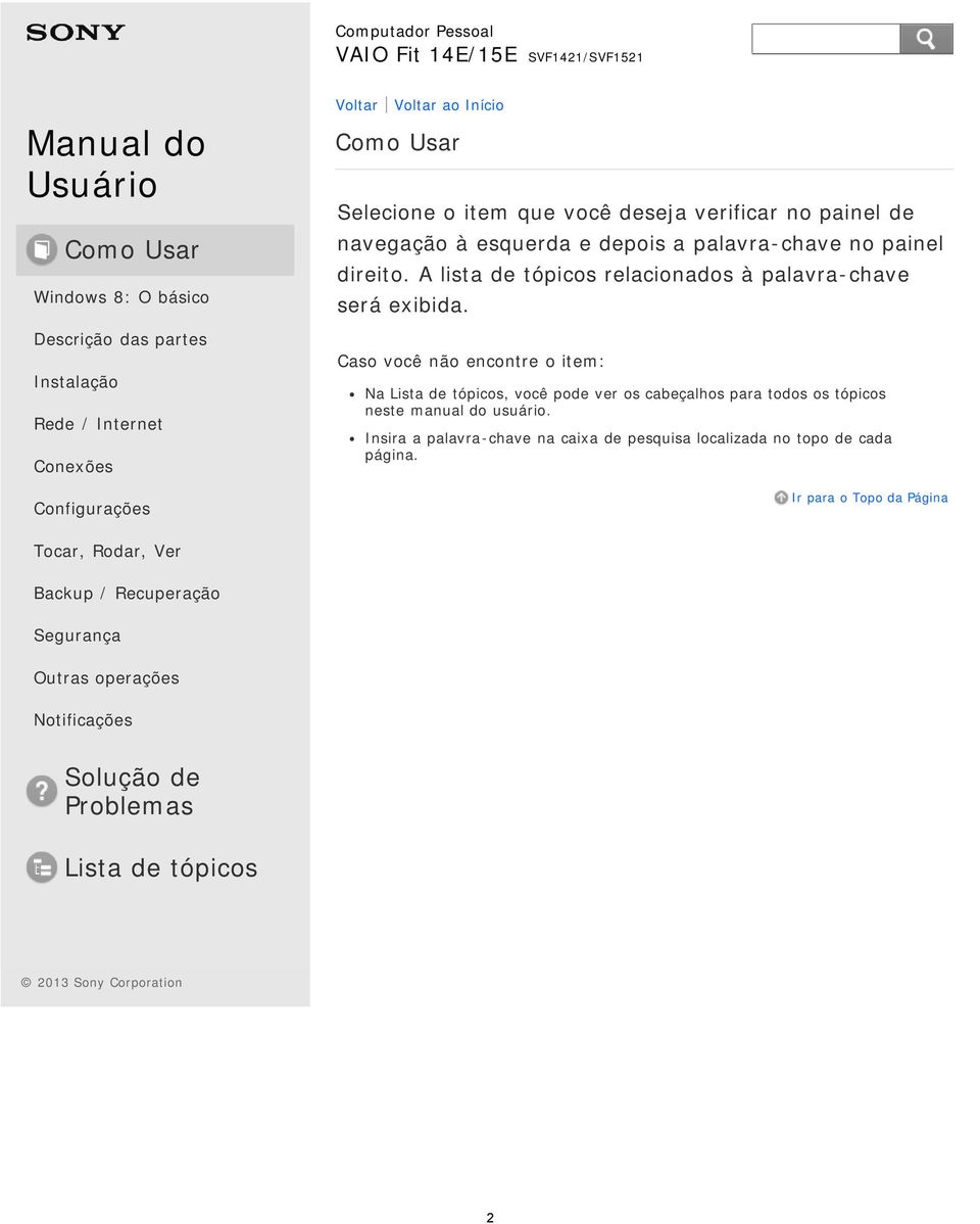 Caso você não encontre o item: Na, você pode ver os cabeçalhos para todos os tópicos neste