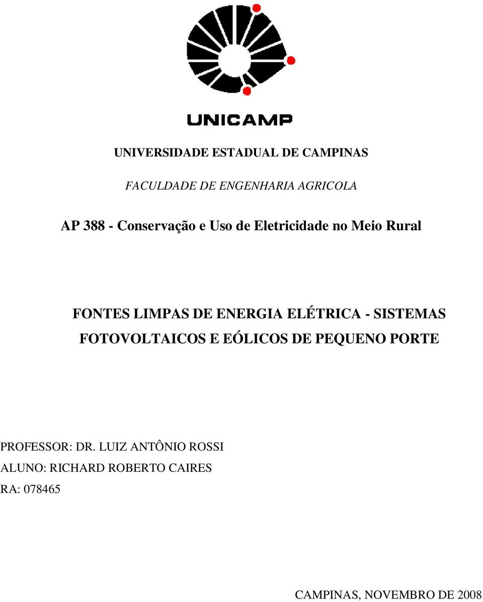 ELÉTRICA - SISTEMAS FOTOVOLTAICOS E EÓLICOS DE PEQUENO PORTE PROFESSOR: DR.