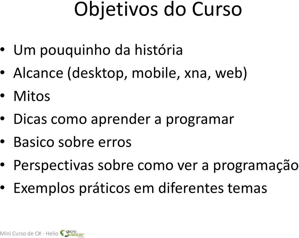 a programar Basico sobre erros Perspectivas sobre