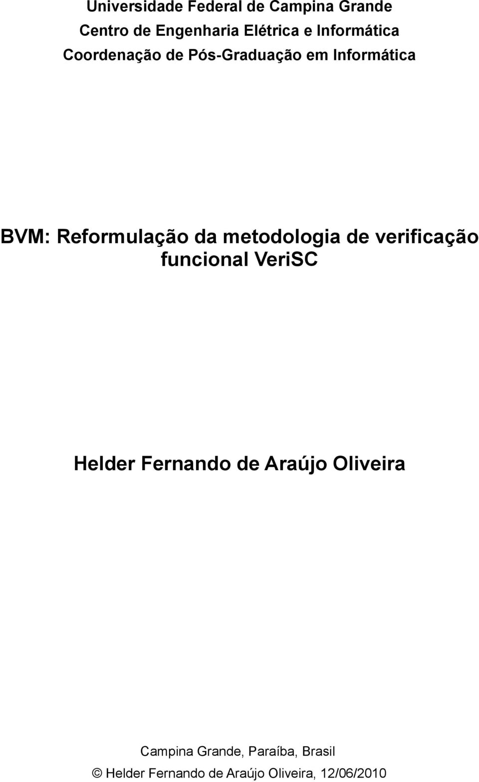 metodologia de verificação funcional VeriSC Helder Fernando de Araújo