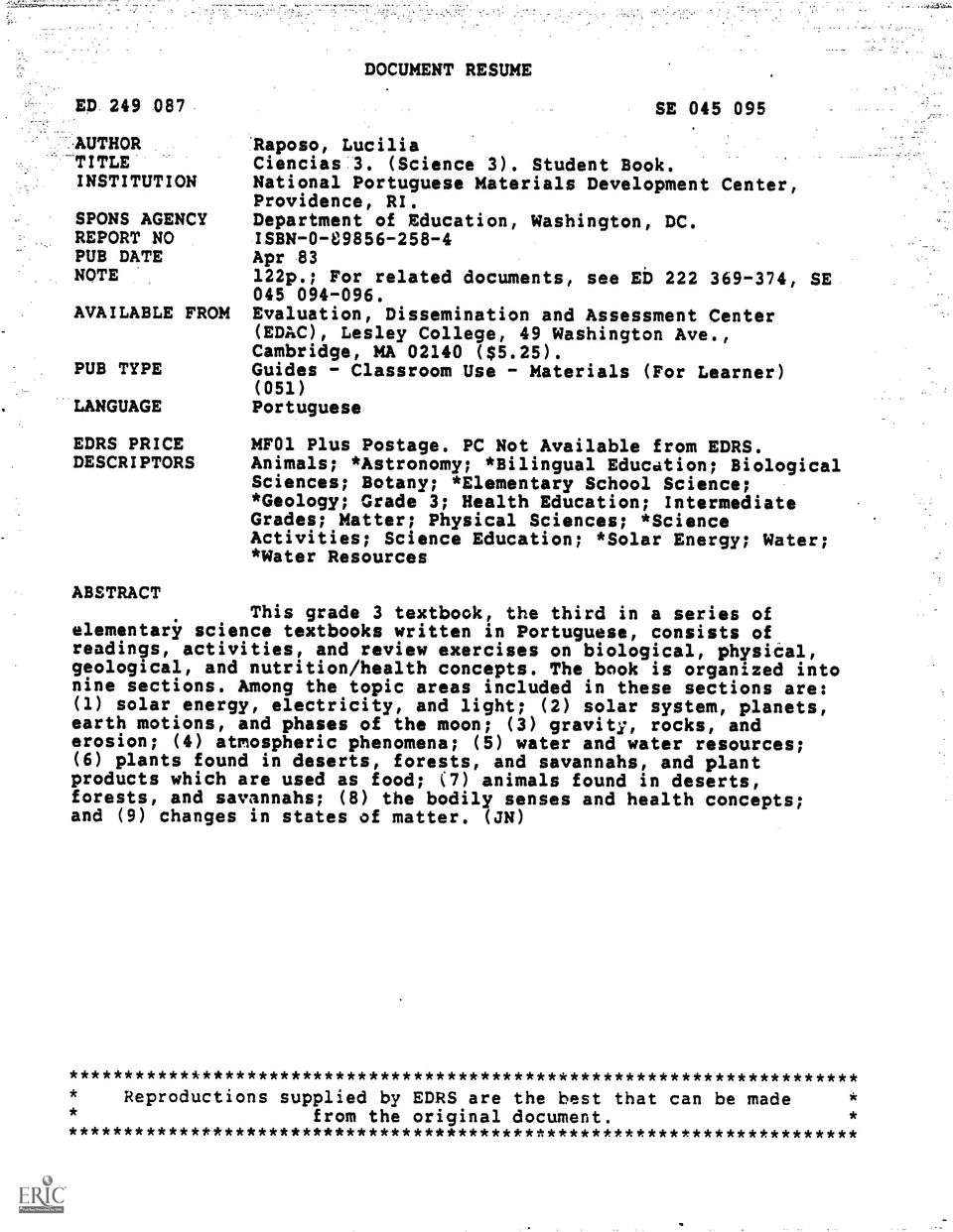 ; For related documents, see ED 222 369-374, SE 045 094-096. Evaluation, Dissemination and Assessment Center (EDAC), Lesley College, 49 Washington Ave., Cambridge, MA 02140 ($5.25).