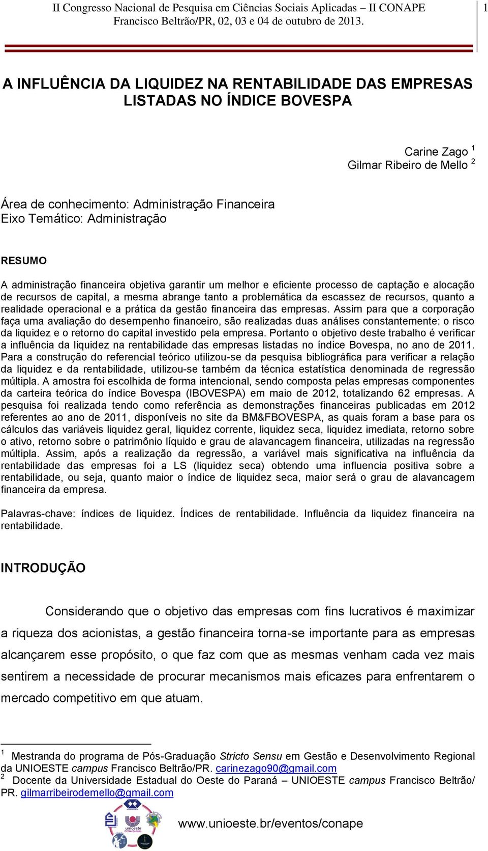 a realidade operacional e a prática da gestão financeira das empresas.