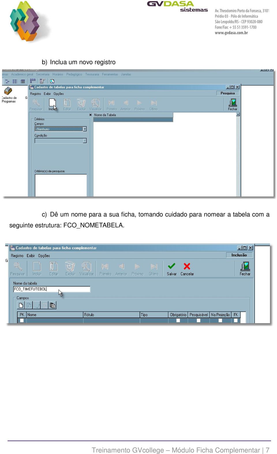 tabela com a seguinte estrutura: