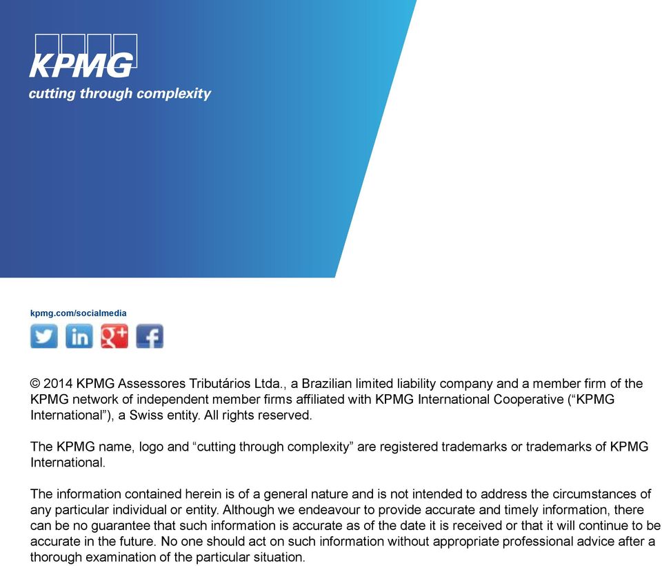 All rights reserved. The KPMG name, logo and cutting through complexity are registered trademarks or trademarks of KPMG International.