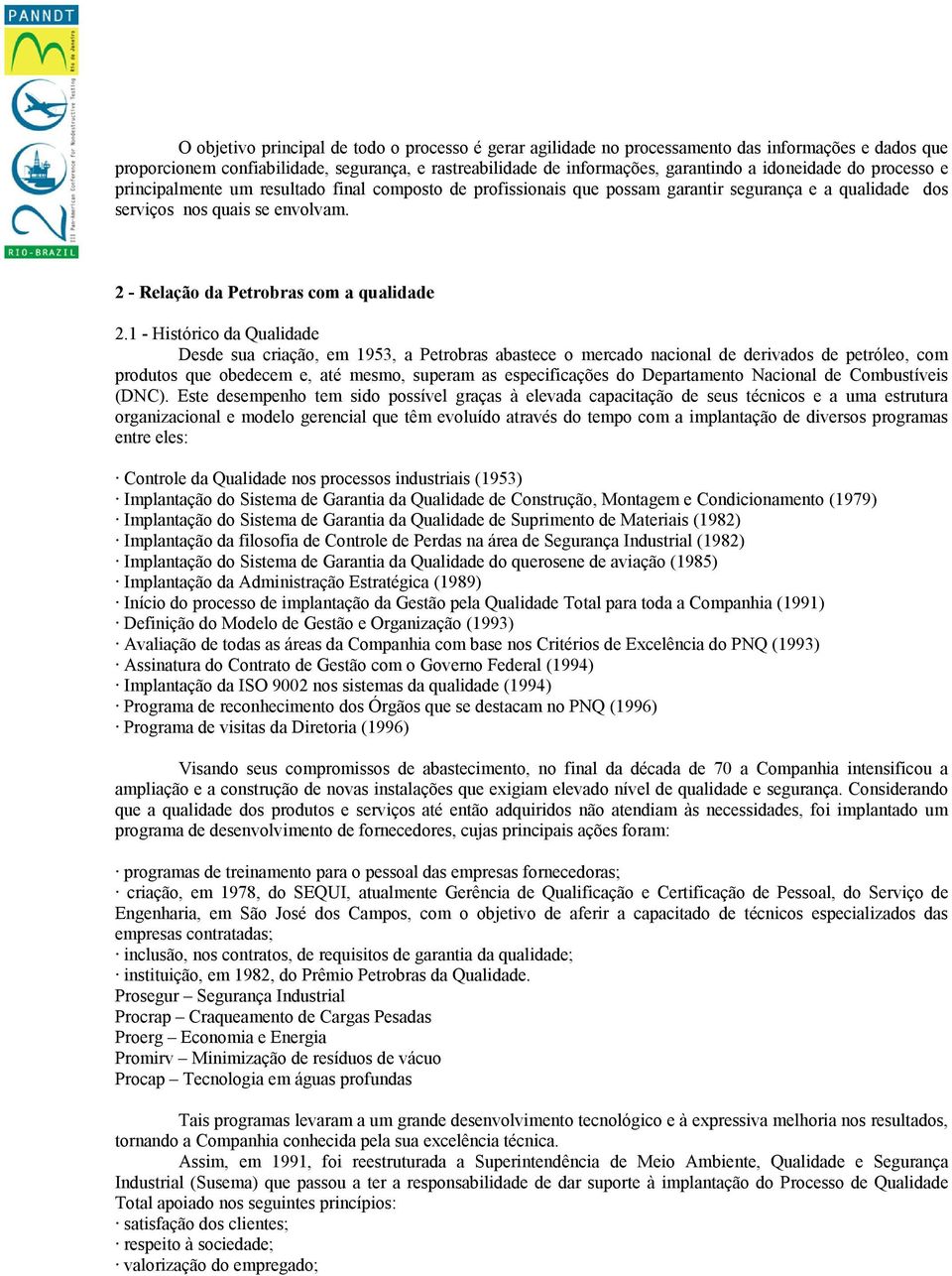 2 - Relação da Petrobras com a qualidade 2.