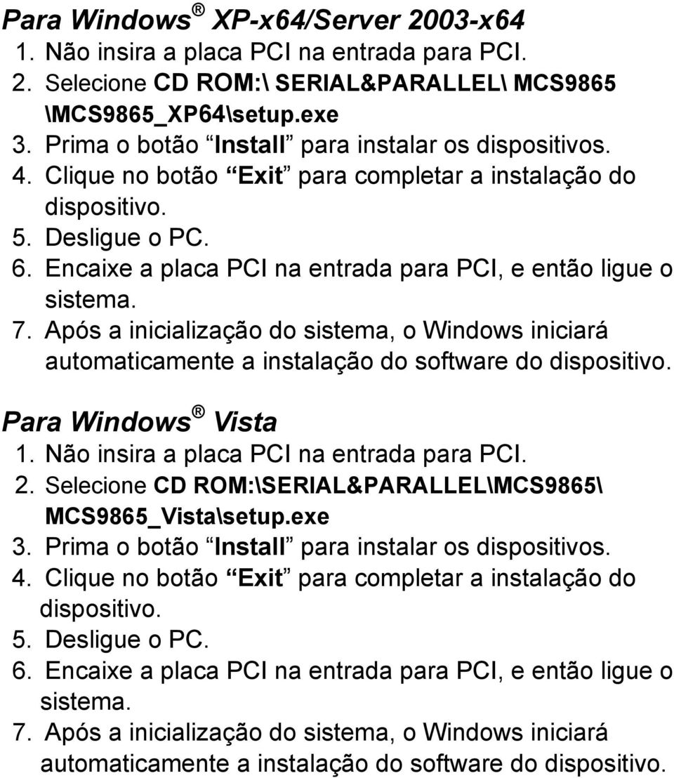 MCS9865 \MCS9865_XP64\setup.