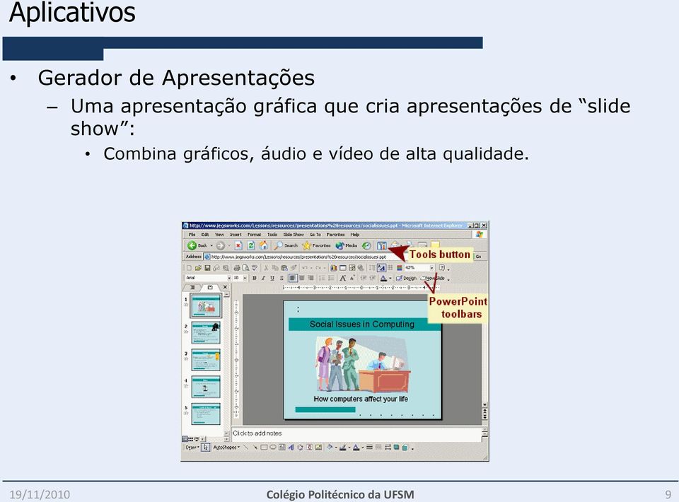 slide show : Combina gráficos, áudio e vídeo de