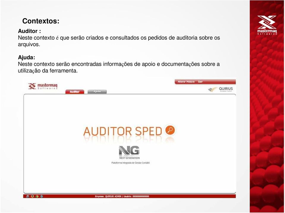 Ajuda: Neste contexto serão encontradas informações de