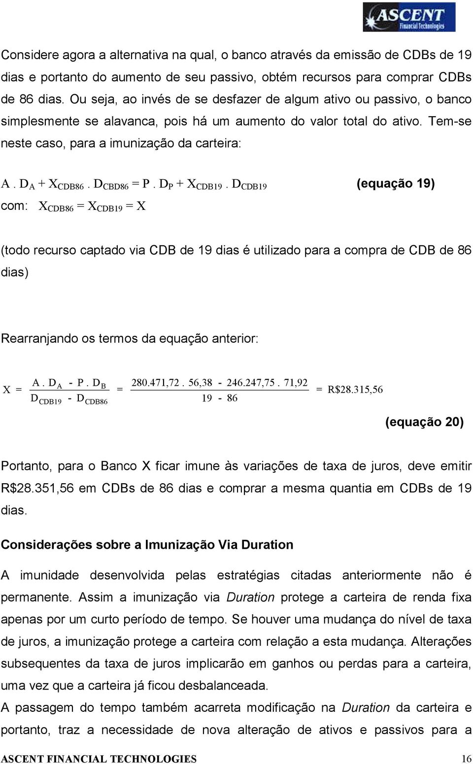 D A + X CDB86. D CBD86 = P. D P + X CDB19.