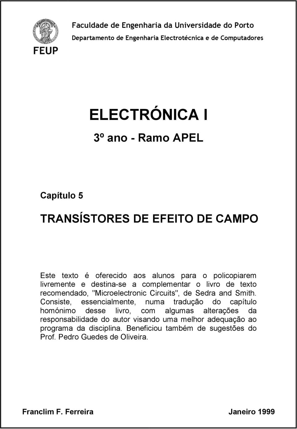 "Microelectronic Circuits", de Sedra and Smith.