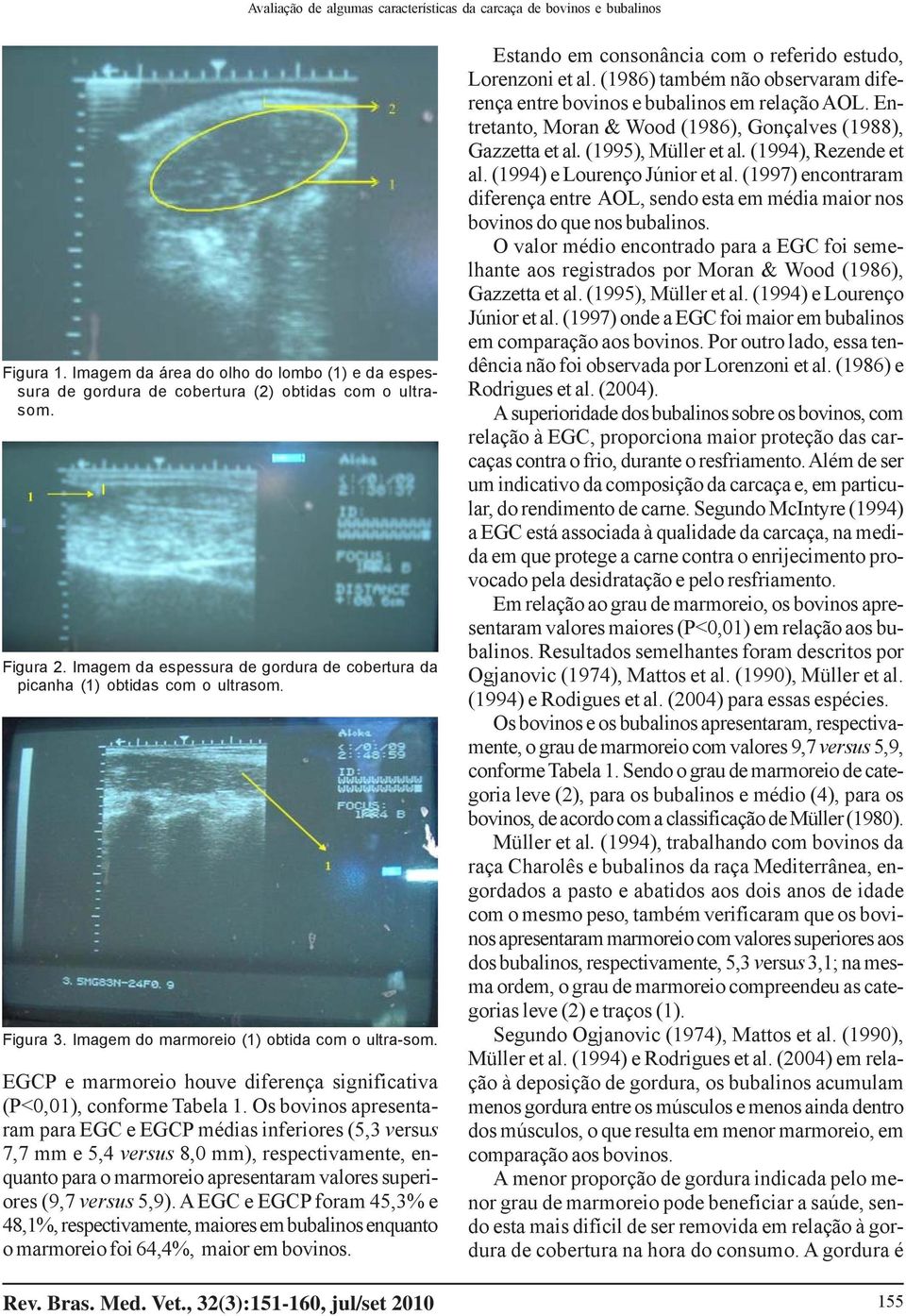 EGCP e marmoreio houve diferença significativa (P<0,01), conforme Tabela 1.