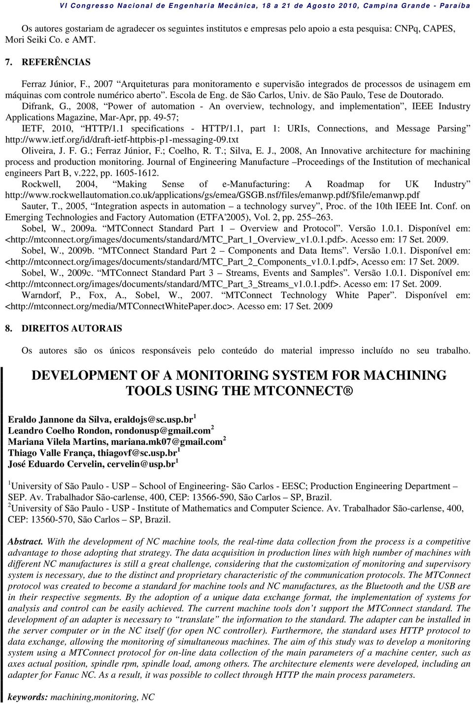 Difrank, G., 2008, Power of automation - An overview, technology, and implementation, IEEE Industry Applications Magazine, Mar-Apr, pp. 49-57; IETF, 2010, HTTP/1.1 specifications - HTTP/1.