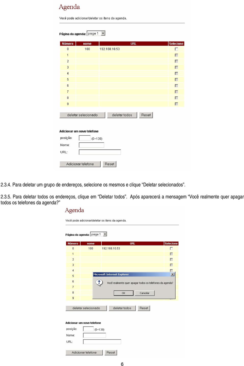 clique Deletar selecionados. 2.3.5.