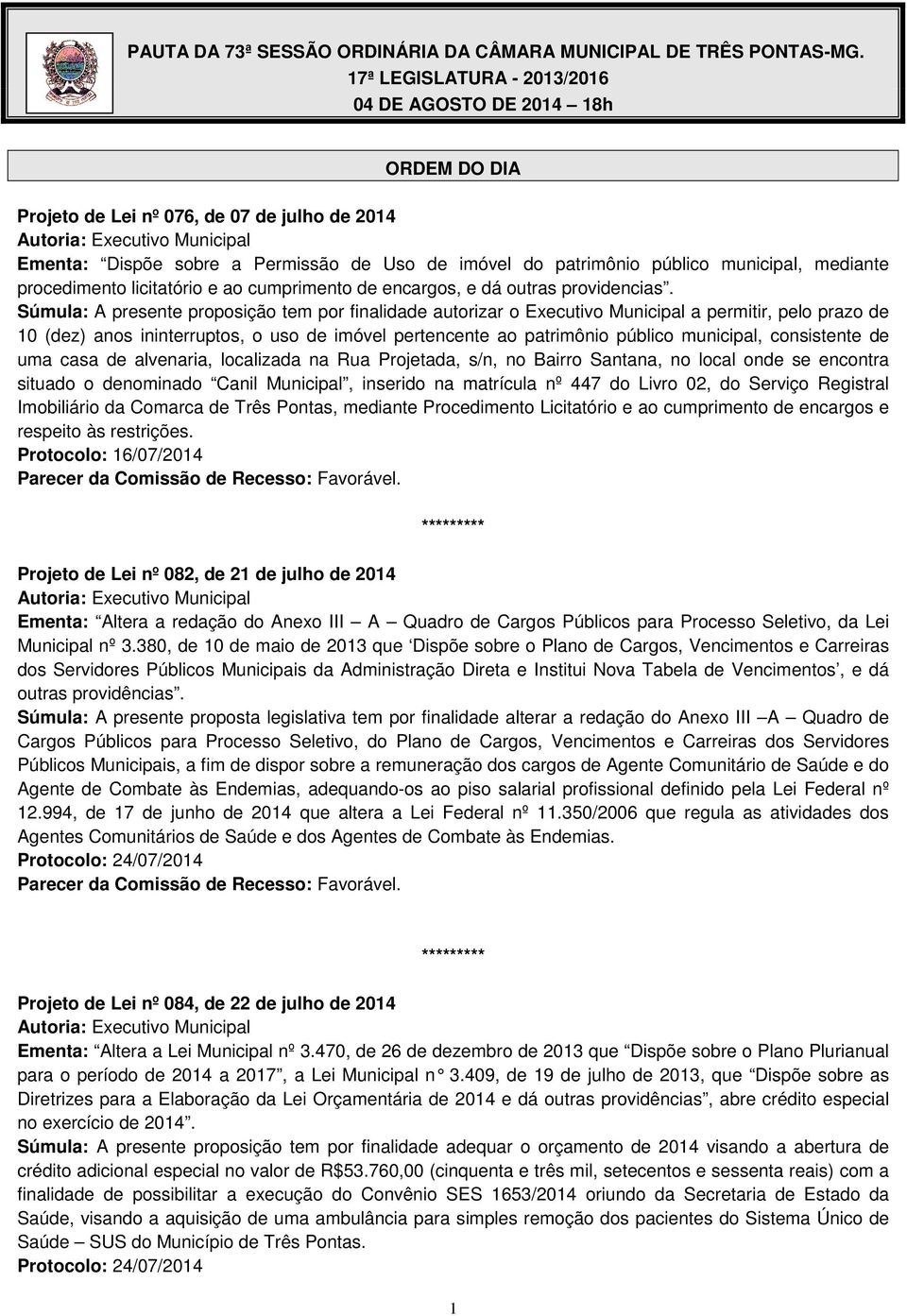 mediante procedimento licitatório e ao cumprimento de encargos, e dá outras providencias.