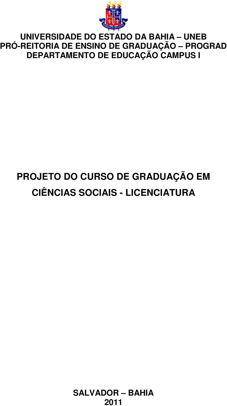 EDUCAÇÃO CAMPUS I PROJETO DO CURSO DE GRADUAÇÃO