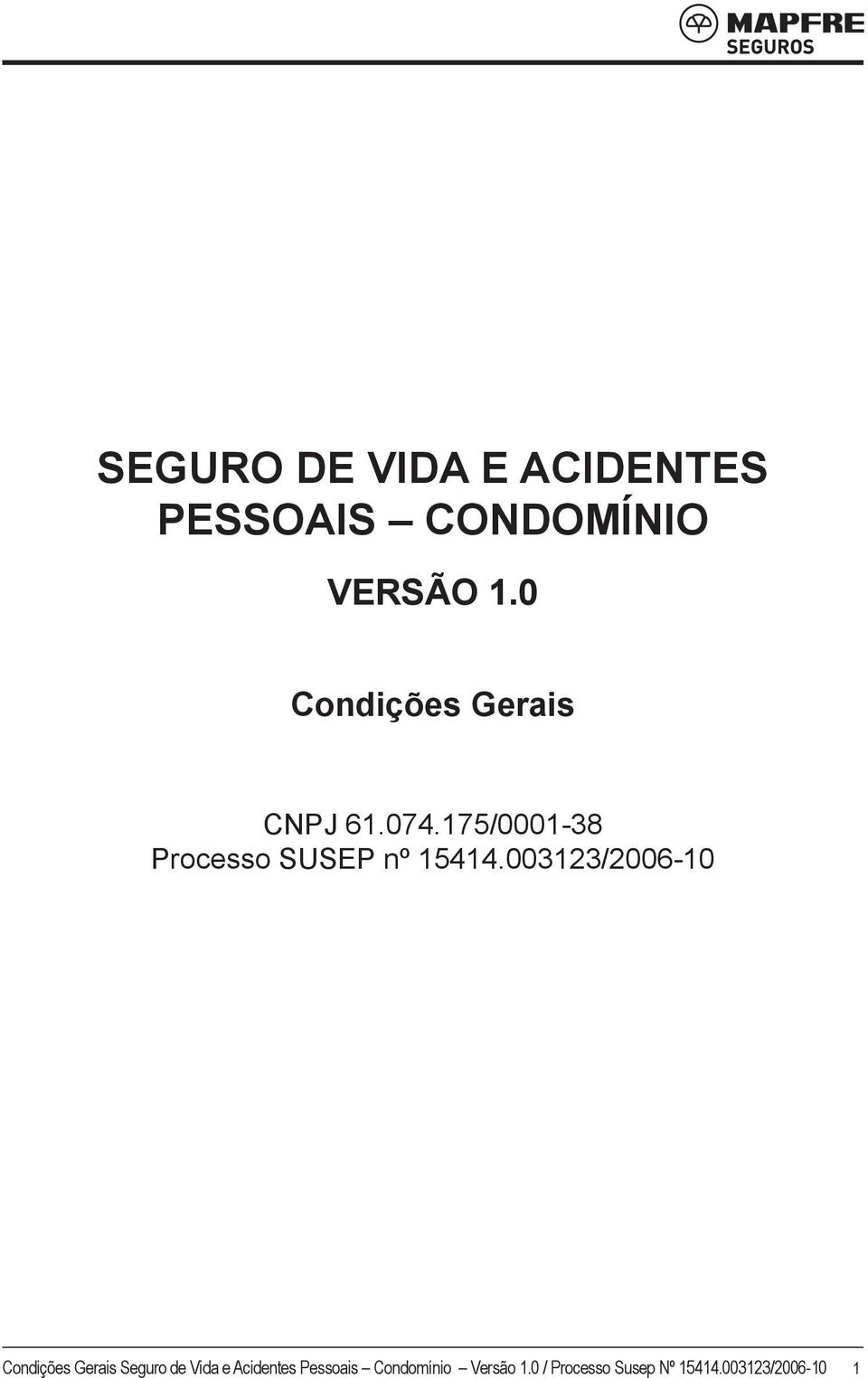 0 Condições Gerais CNPJ 61.074.