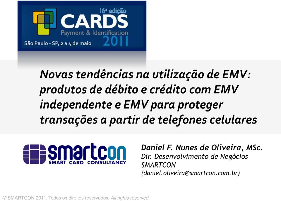 celulares Daniel F. Nunes de Oliveira, MSc. Dir.