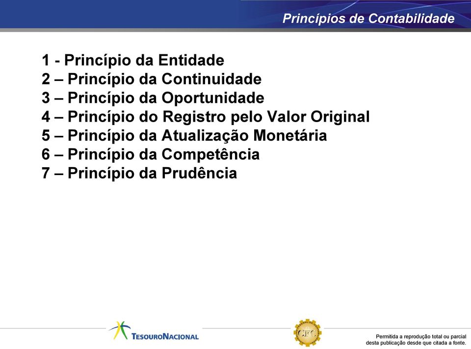 Princípio do Registro pelo Valor Original 5 Princípio da