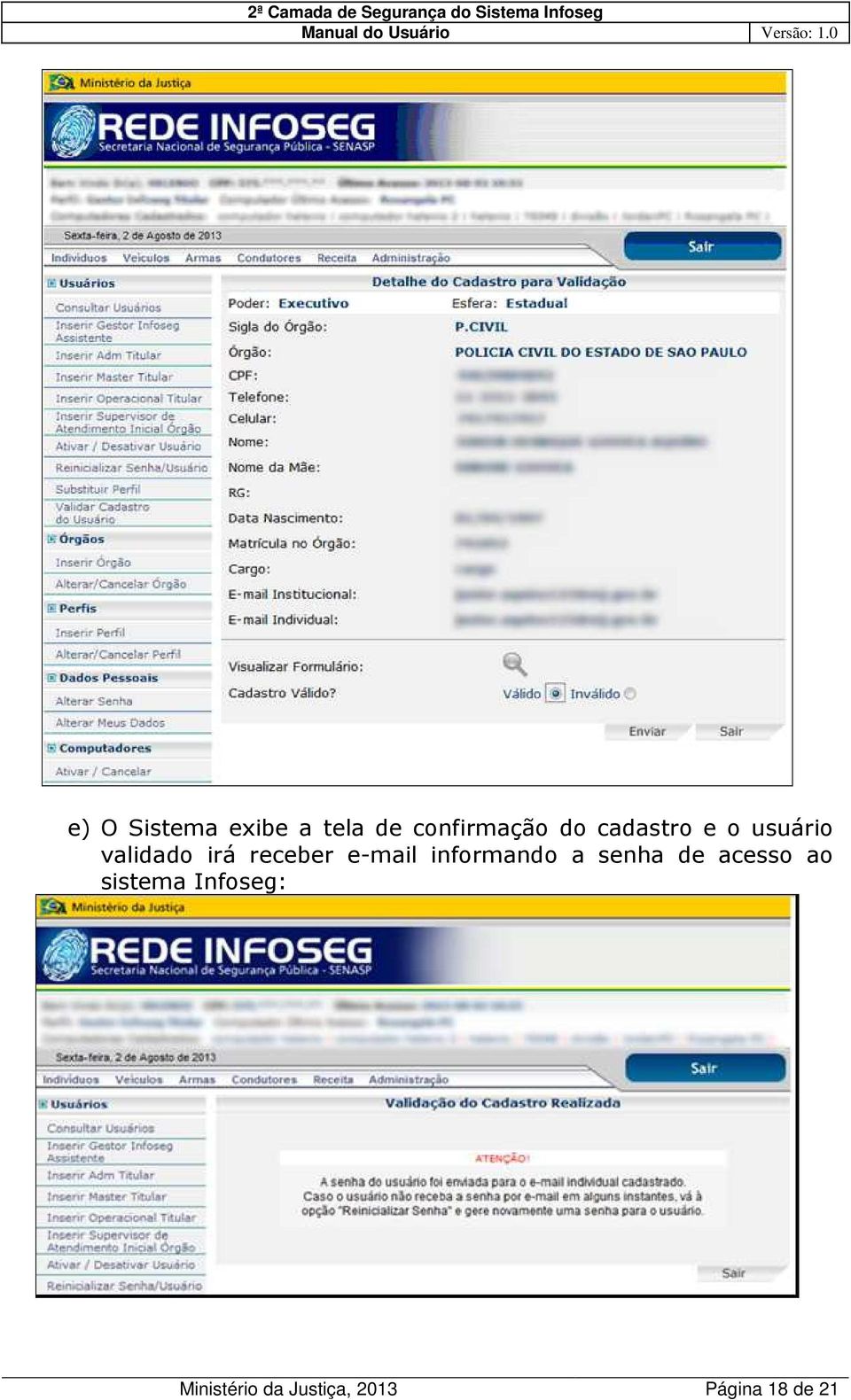 e-mail informando a senha de acesso ao sistema