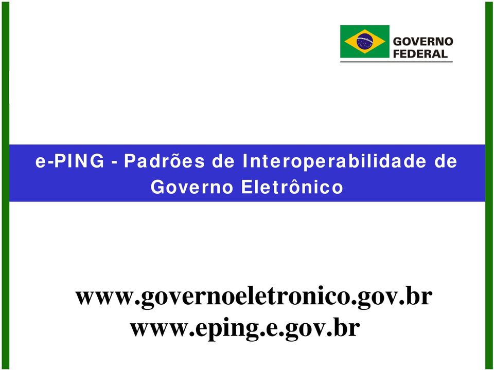 Governo Eletrônico www.